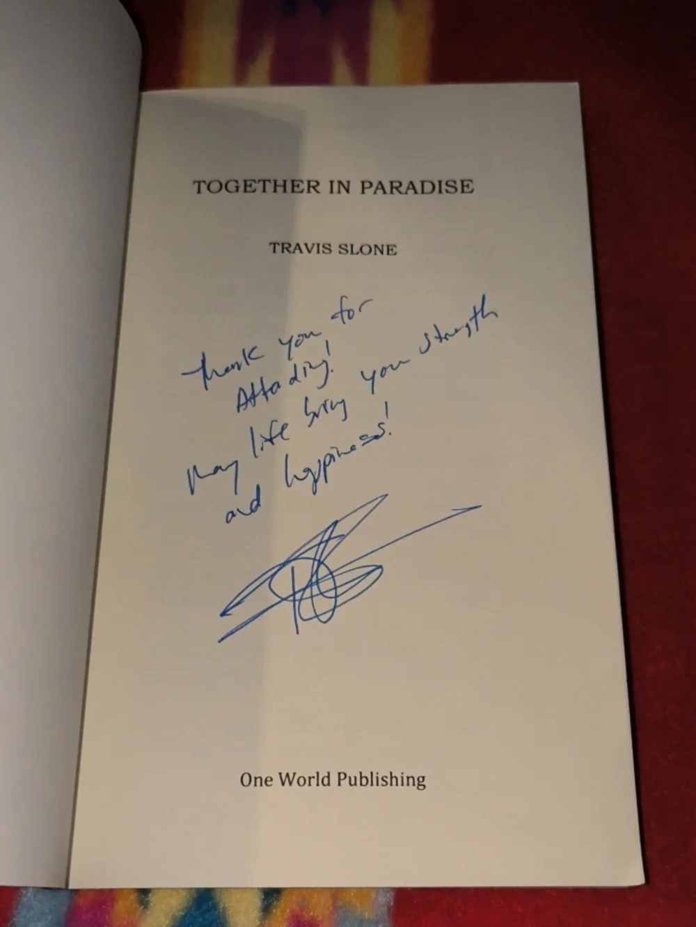 Together In Paradise - Travis Slone (2012) 1st Edition PB - Inscribed Signed